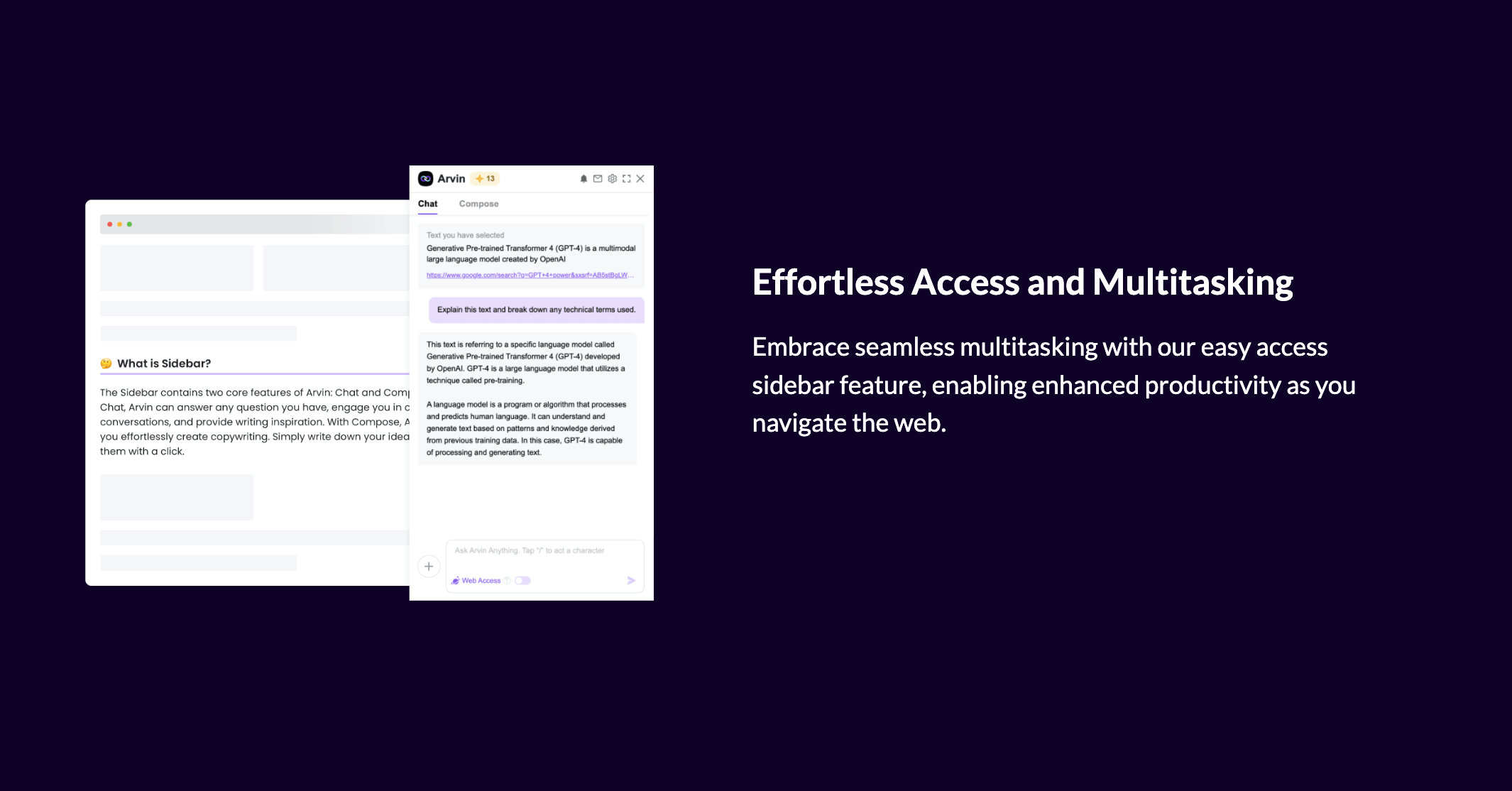 Effortless Access and Multitasking